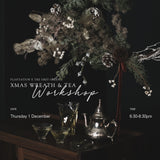 Xmas Wreath & Tea Workshop